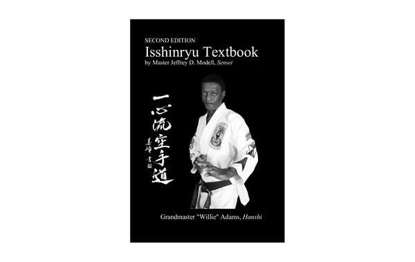 SECOND EDITION Isshinryu Textbook